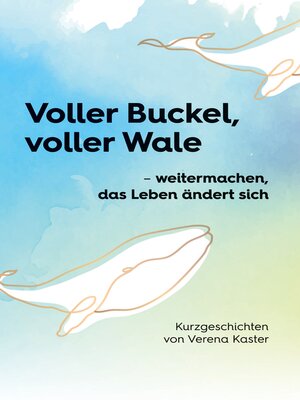 cover image of Voller Buckel, voller Wale